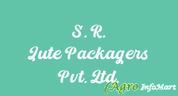S. R. Jute Packagers Pvt. Ltd.