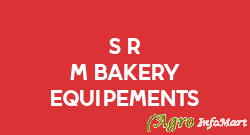 S R M Bakery Equipements namakkal india
