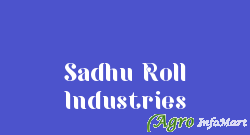 Sadhu Roll Industries ahmedabad india