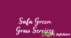 Safa Green Grow Services bangalore india