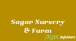 Sagar Nursery & Farm