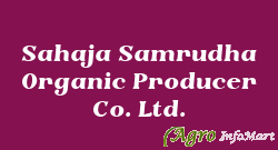 Sahaja Samrudha Organic Producer Co. Ltd. bangalore india