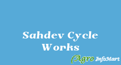 Sahdev Cycle Works