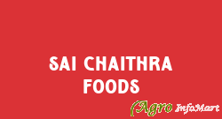 Sai Chaithra Foods hyderabad india