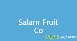 Salam Fruit Co