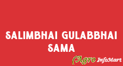 Salimbhai Gulabbhai Sama ahmedabad india