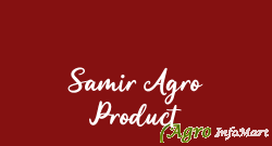 Samir Agro Product bharuch india