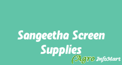 Sangeetha Screen Supplies