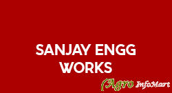 Sanjay Engg Works delhi india