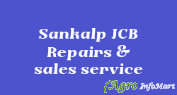 Sankalp JCB Repairs & sales service kolhapur india