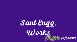 Sant Engg. Works karnal india