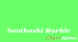 Santhoshi Marble