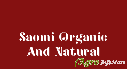 Saomi Organic And Natural nashik india
