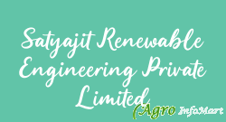 Satyajit Renewable Engineering Private Limited