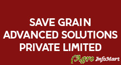 Save Grain Advanced Solutions Private Limited pune india
