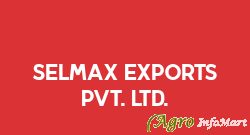 Selmax Exports Pvt. Ltd. mumbai india