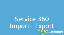 Service 360 Import- Export