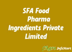 SFA Food & Pharma Ingredients Private Limited thane india