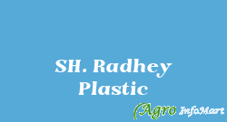 SH. Radhey Plastic delhi india
