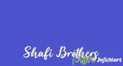 Shafi Brothers chennai india