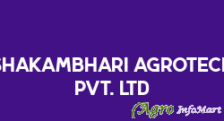 SHAKAMBHARI AGROTECH PVT. LTD  