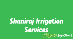 Shaniraj Irrigation Services pune india