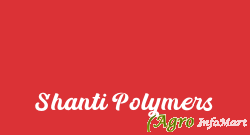 Shanti Polymers ahmedabad india