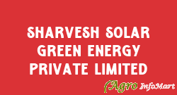 Sharvesh Solar Green Energy Private Limited
