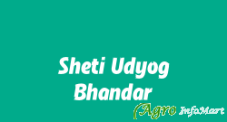 Sheti Udyog Bhandar