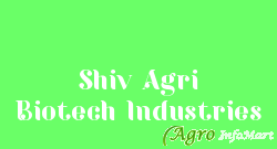 Shiv Agri Biotech Industries surat india