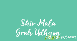Shiv Mala Grah Udhyog vadodara india