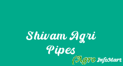 Shivam Agri Pipes solapur india