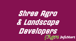 Shree Agro & Landscape Developers