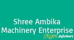 Shree Ambika Machinery Enterprise ahmedabad india