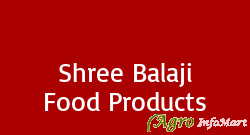 Shree Balaji Food Products delhi india