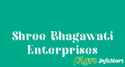 Shree Bhagawati Enterprises