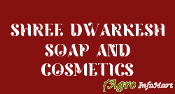 SHREE DWARKESH SOAP AND COSMETICS rajkot india