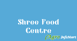 Shree Food Centre bangalore india