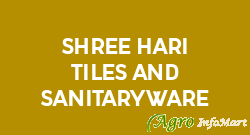 Shree Hari Tiles And Sanitaryware