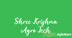 Shree Krishna Agro Tech