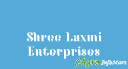 Shree Laxmi Enterprises