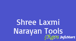 Shree Laxmi Narayan Tools