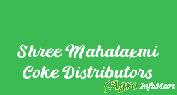Shree Mahalaxmi Coke Distributors ahmedabad india