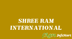 SHREE RAM INTERNATIONAL