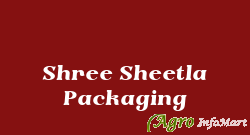 Shree Sheetla Packaging
