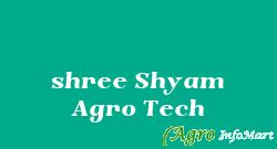shree Shyam Agro Tech rajkot india