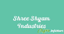 Shree Shyam Industries
