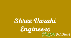 Shree Varahi Engineers