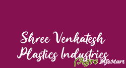 Shree Venkatesh Plastics Industries pune india