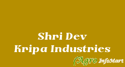 Shri Dev Kripa Industries vidisha india
